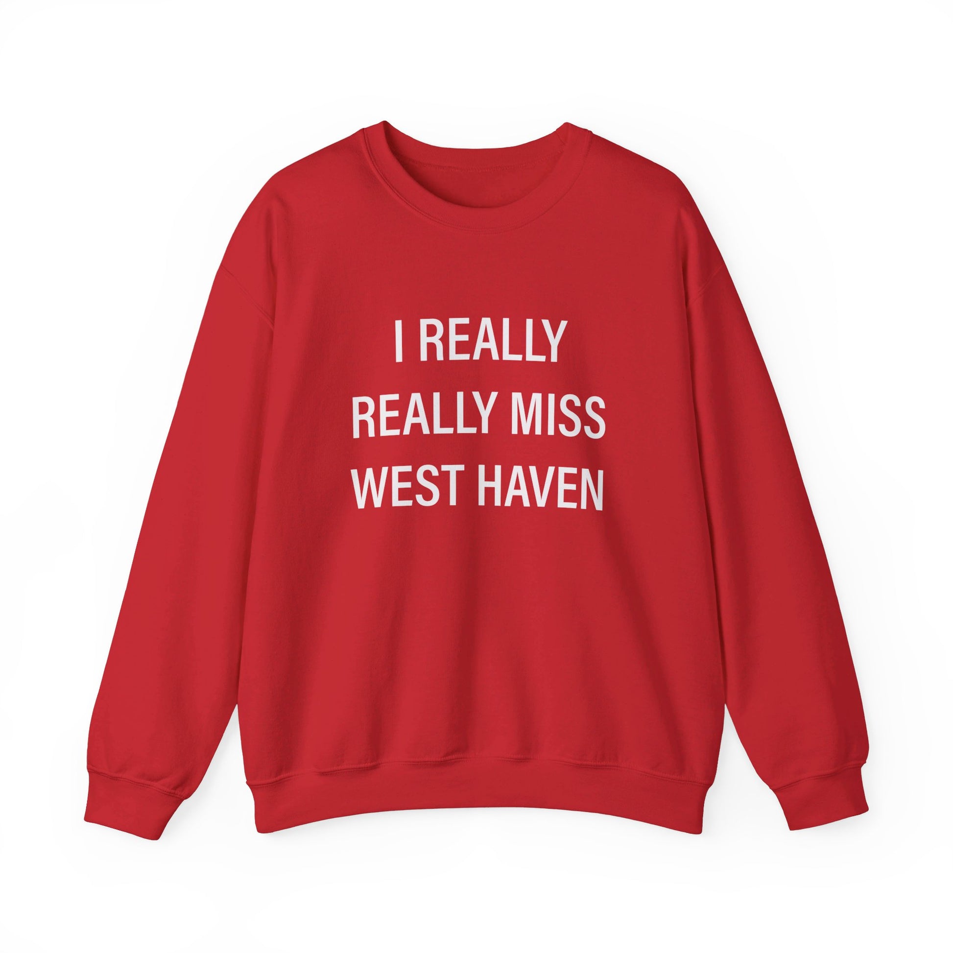 I Really Really Miss West Haven // West Haven CT sweatshirts  / finding connecticut 