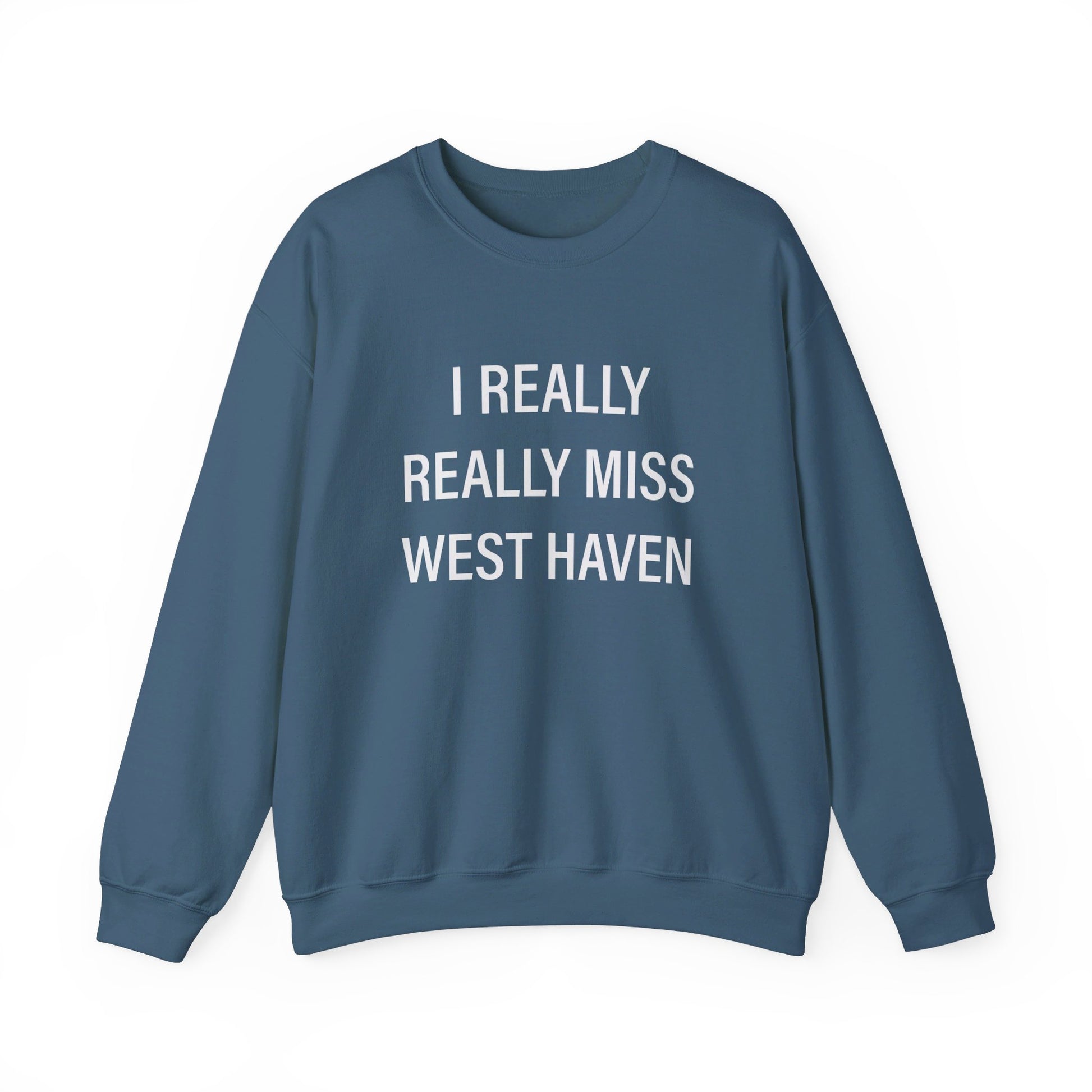 I Really Really Miss West Haven // West Haven CT sweatshirts  / finding connecticut 