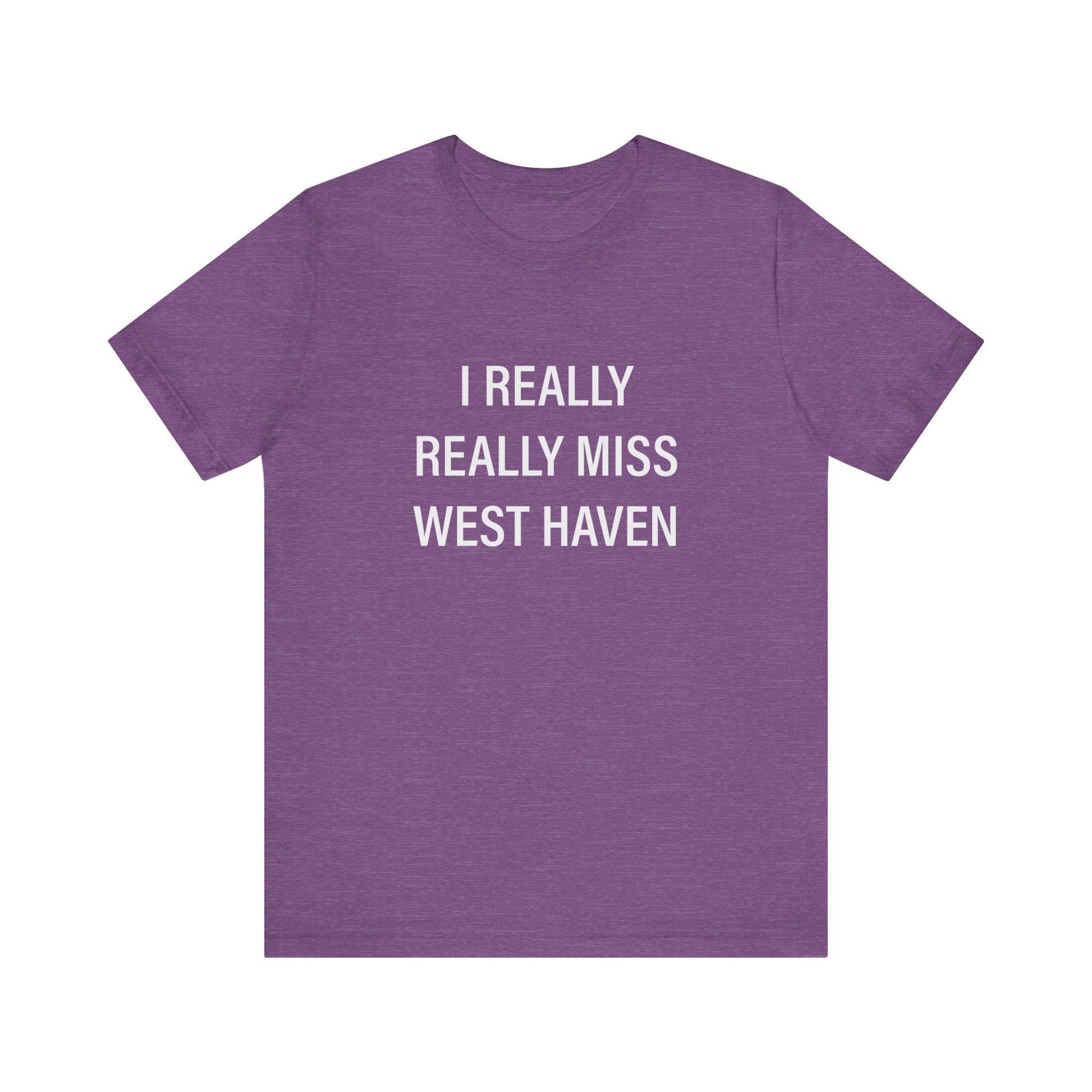 I Really Really Miss West Haven // West Haven CT t shirts  / finding connecticut 