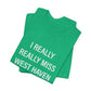 I Really Really Miss West Haven // West Haven CT t shirts  / finding connecticut 