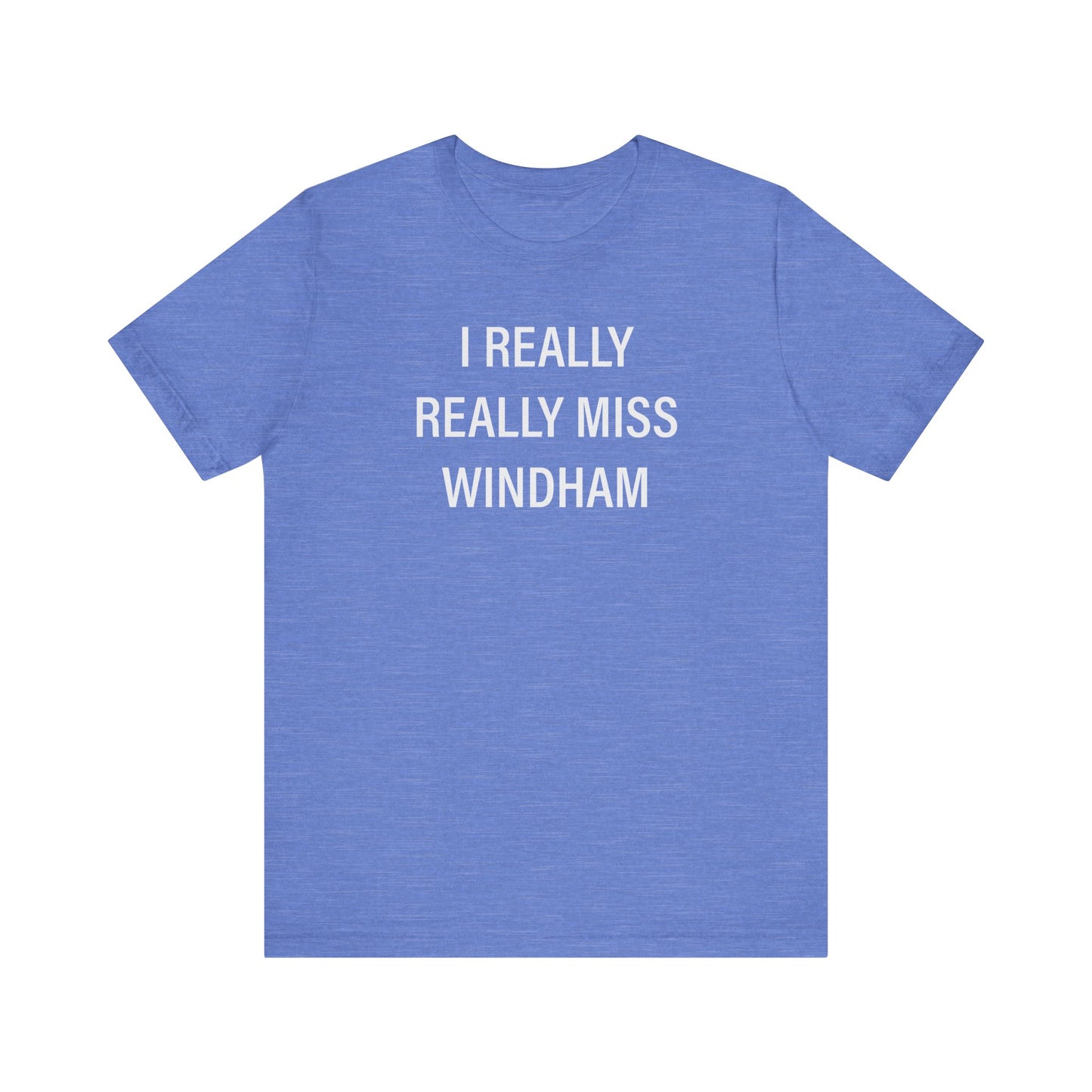 I Really Really Miss Windham // Windham Ct t shirts // finding connecticut 