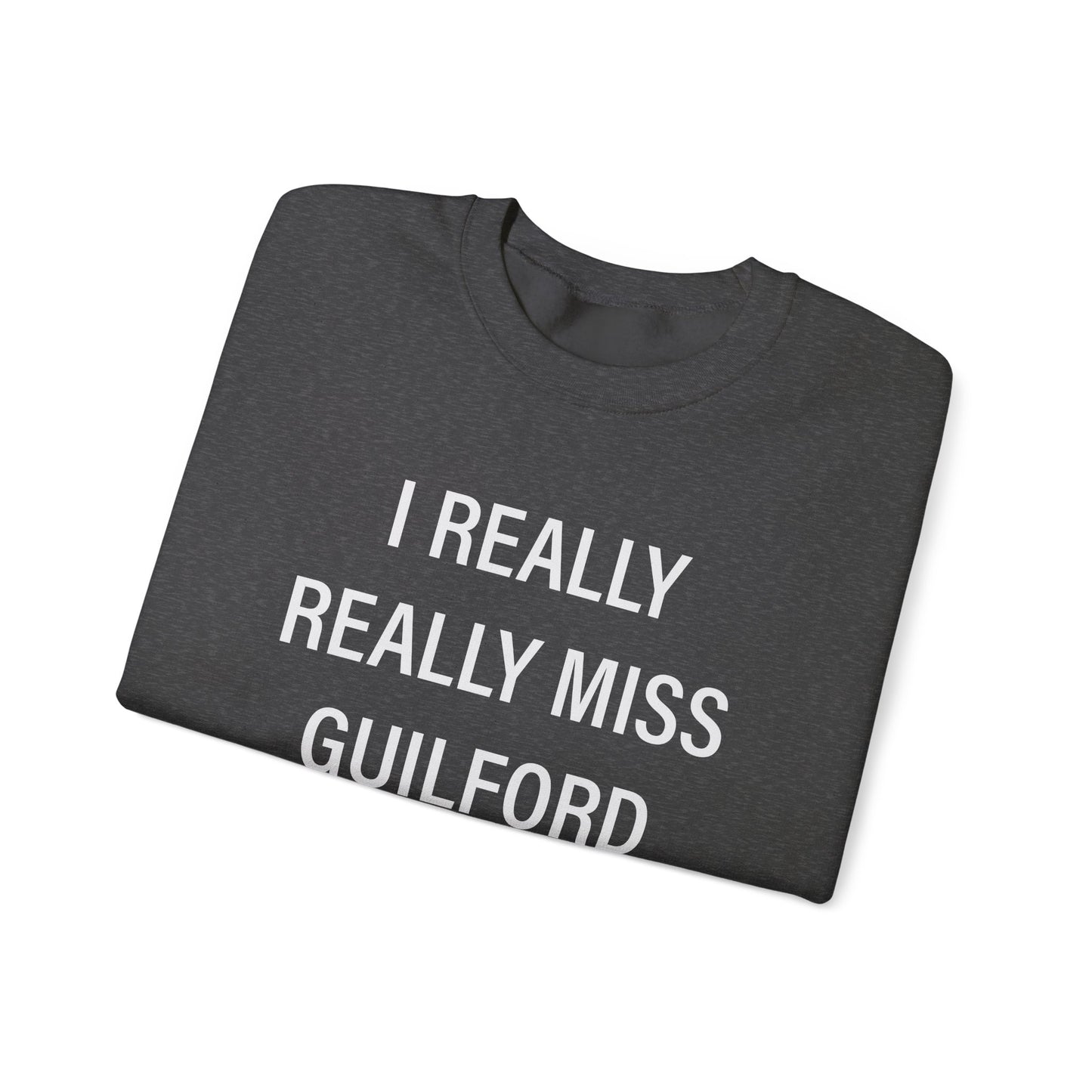 I Really Really Miss guilford // guilford CT unisex sweatshirt // finding connecticut 