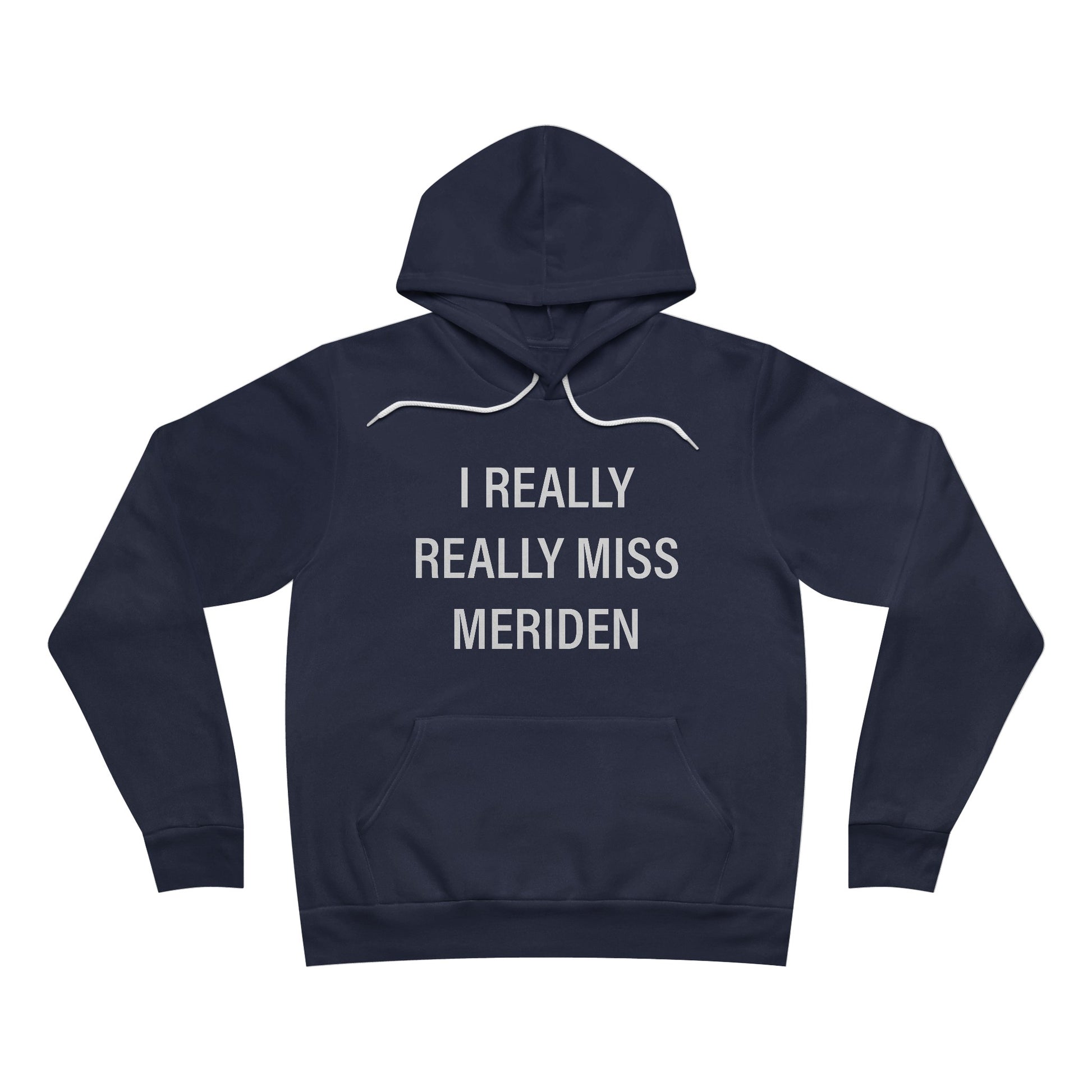 I Really Really miss Meriden // meriden ct hoodie sweatshirts    // finding connecticut 