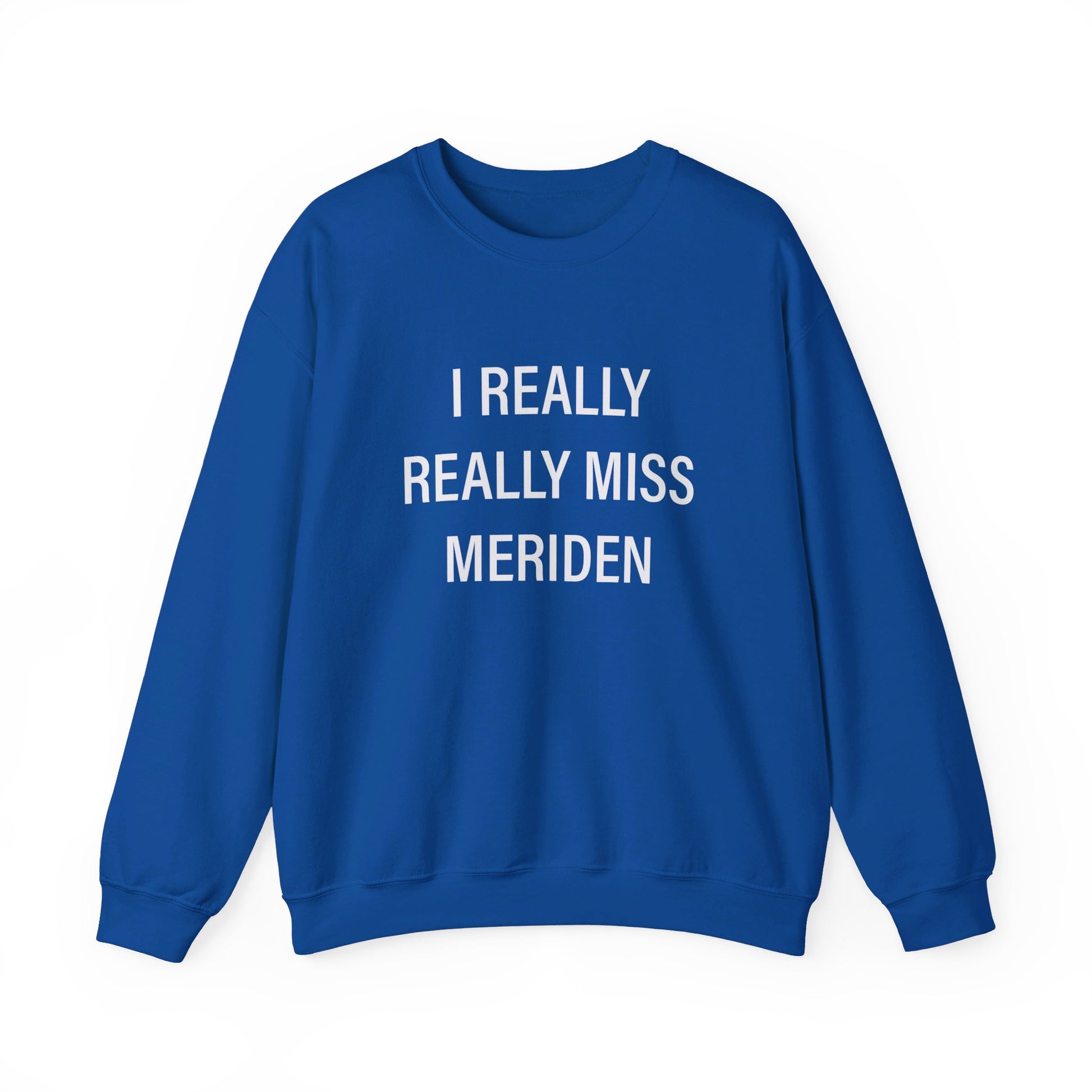 I Really Really miss Meriden // meriden ct sweatshirt  // finding connecticut 