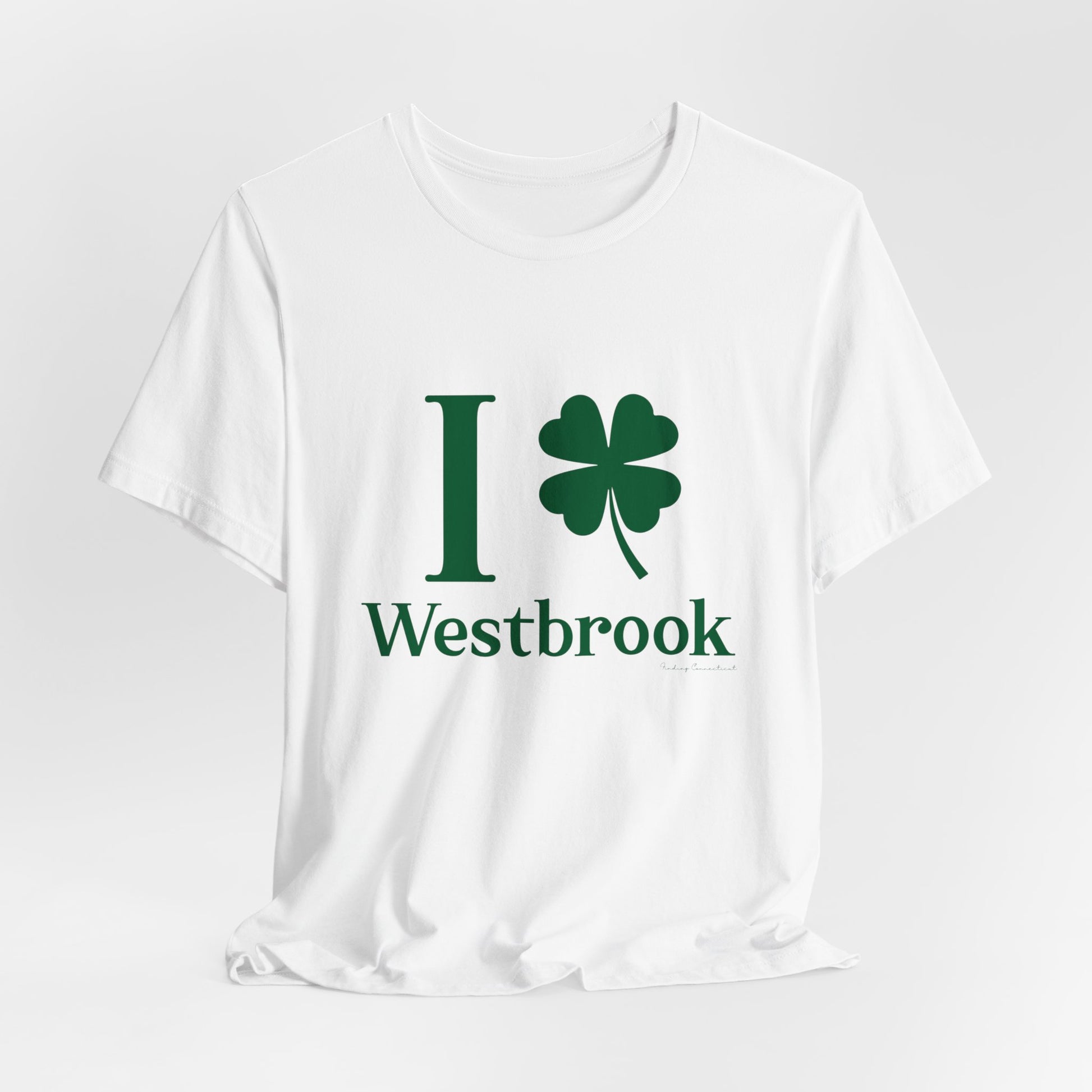 I clover Westbrook // Westbrook Connecticut st. Patrick's day unisex t shirt  /// finding connecticut 