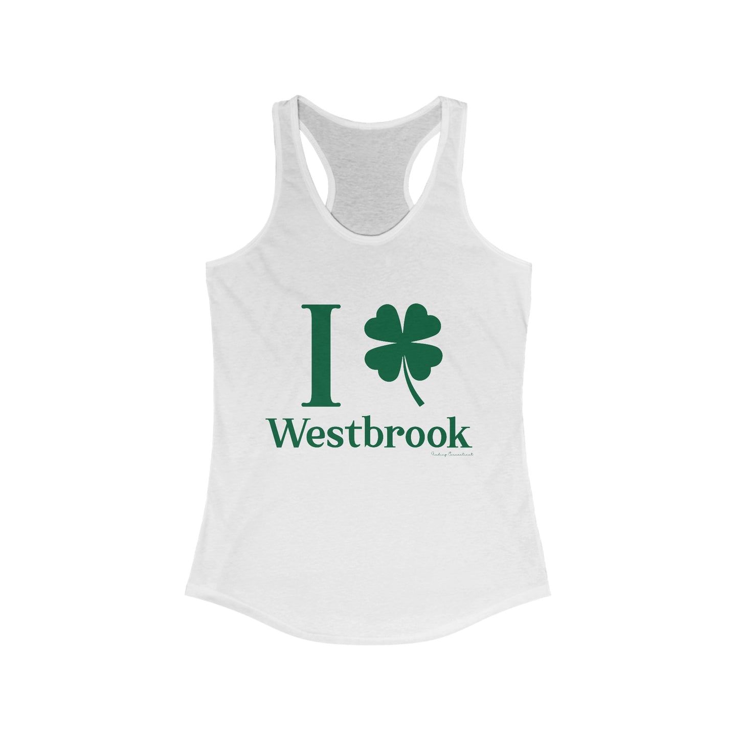 I clover Westbrook // Westbrook Connecticut st. Patrick's day women's tank top shirt  /// finding connecticut  
