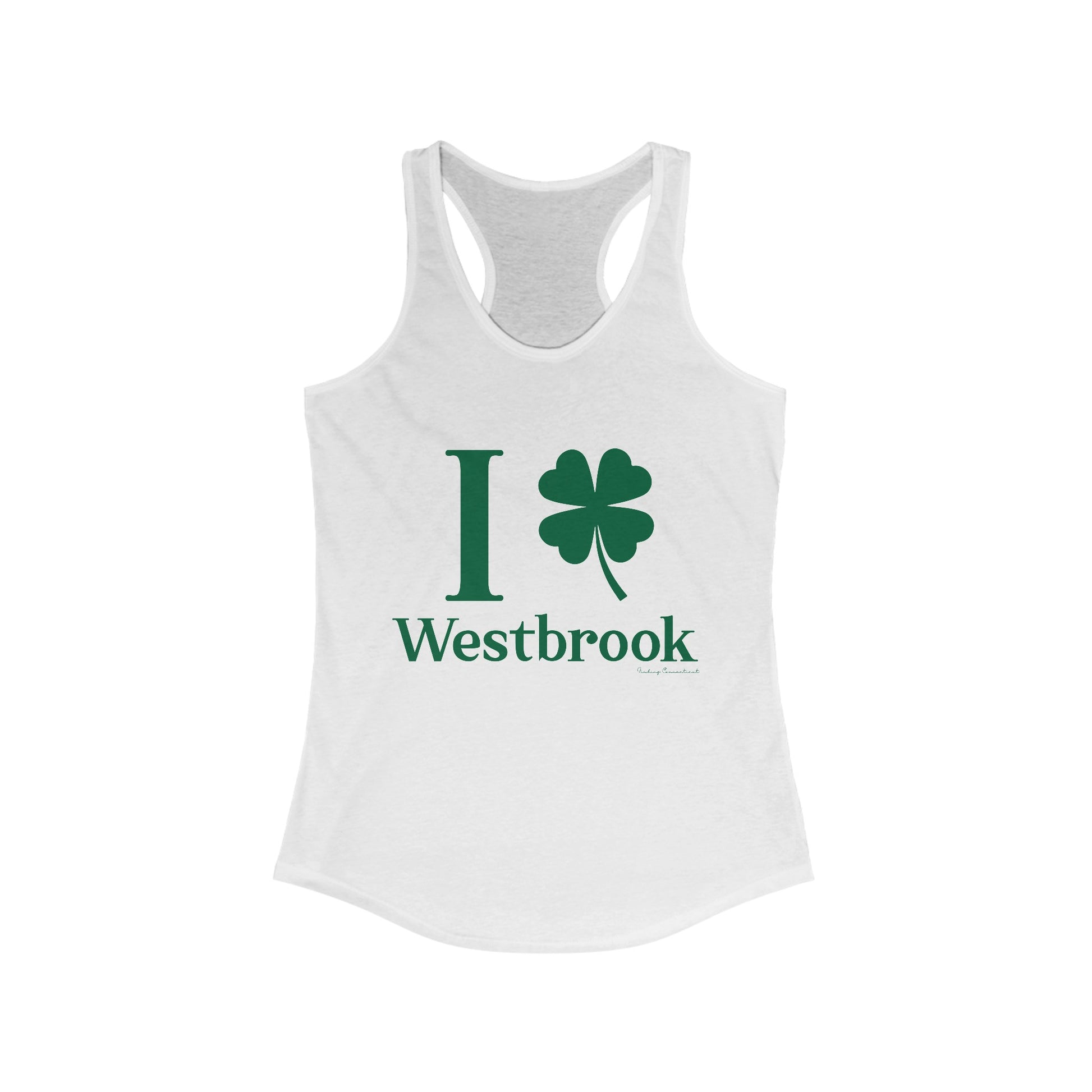 I clover Westbrook // Westbrook Connecticut st. Patrick's day women's tank top shirt  /// finding connecticut  