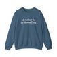 I'd rather be in Bloomfield // Bloomfield CT unisex sweatshirt // finding connecticut 