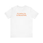 I'd rather be in Bloomfield // Bloomfield Connecticut unisex t shirts // finding connecticut 