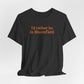 I'd rather be in Bloomfield // Bloomfield Connecticut unisex t shirts // finding connecticut 