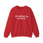 I'd rather be in Bristol // Bristol CT sweatshirts  // finding connecticut  