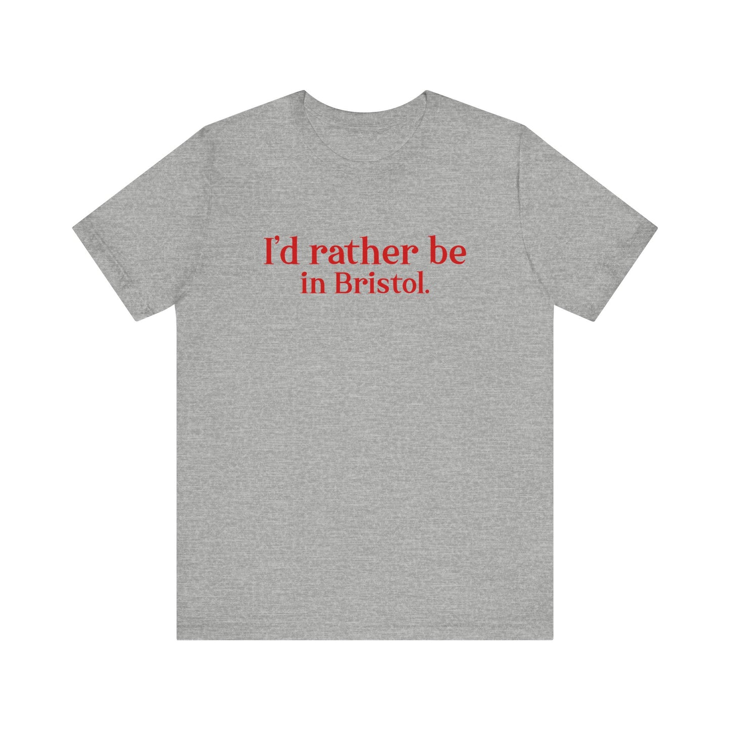 I'd rather be in Bristol // Bristol Connecticut t shirts // finding connecticut  