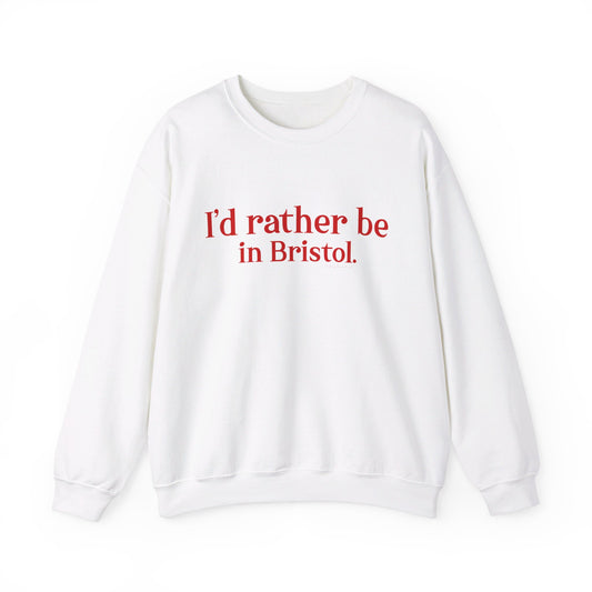 I'd rather be in Bristol // Bristol connecticut  sweatshirt // finding connecticut 