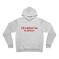 I’d rather be in Bristol  unisex sweatshirt     // Bristol, CT • FInding Connecticut 