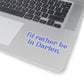 I'd rather be in Darien // Darien Connecticut stickers // finding connecticut 
