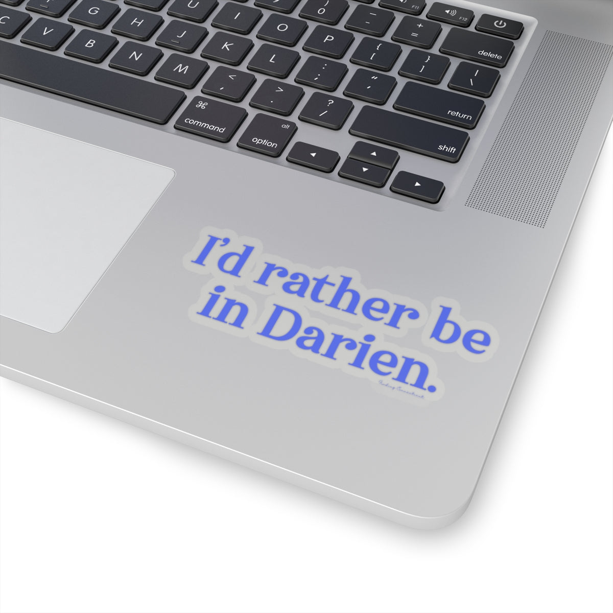 I'd rather be in Darien // Darien Connecticut stickers // finding connecticut 