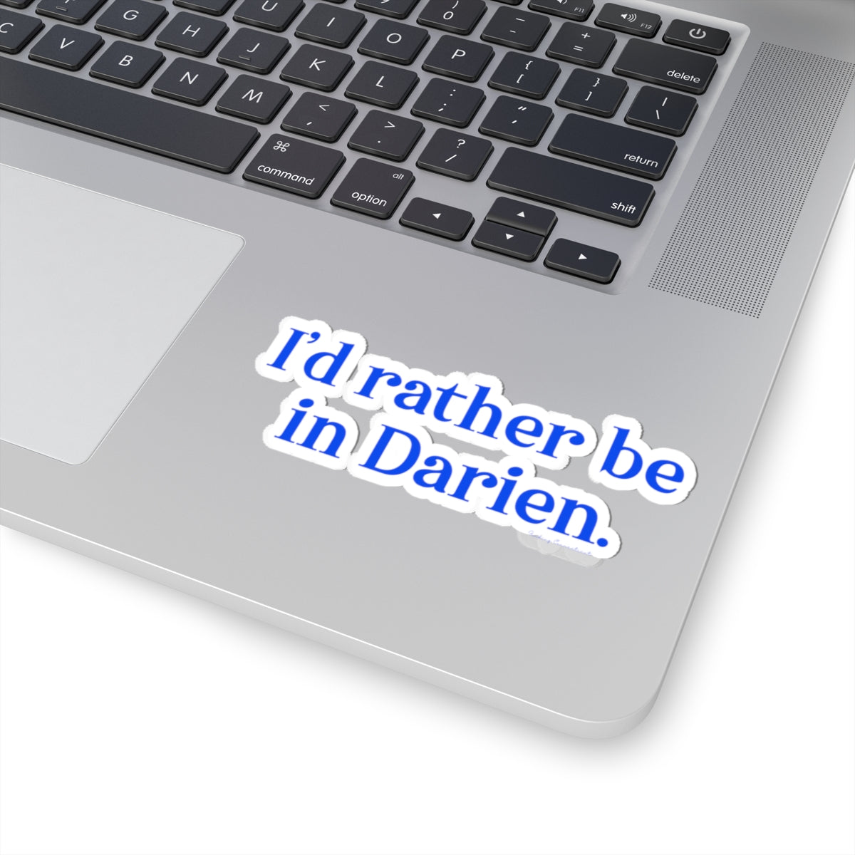 I'd rather be in Darien // Darien Connecticut stickers // finding connecticut 