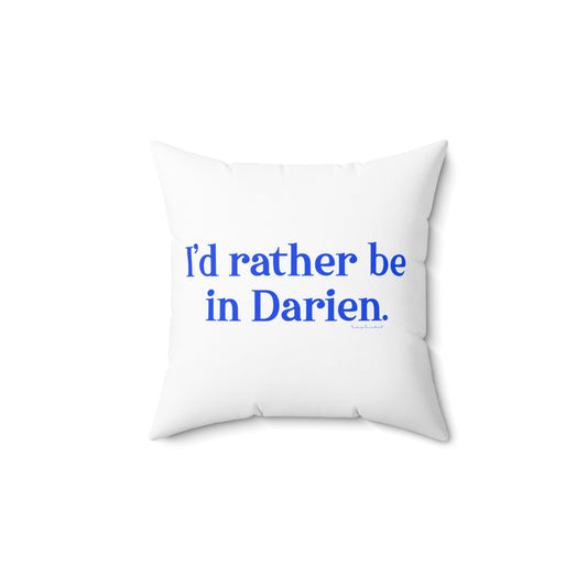 I'd rather be in Darien // Darien connecticut pillows // finding connecticut 