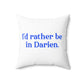 I'd rather be in Darien // Darien connecticut pillows // finding connecticut 