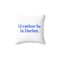 I'd rather be in Darien // Darien connecticut pillows // finding connecticut 