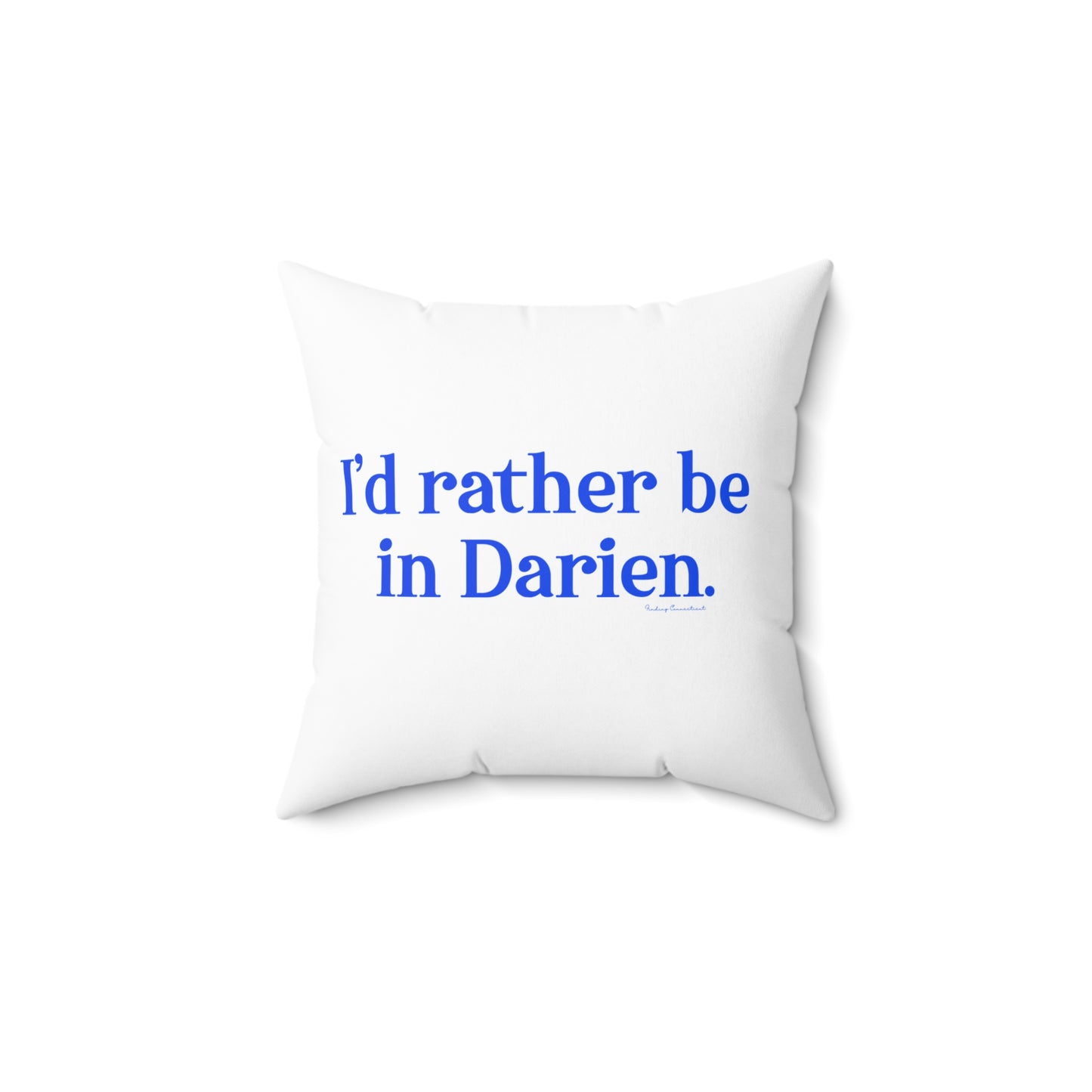 I'd rather be in Darien // Darien connecticut pillows // finding connecticut 