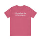 I'd rather be in Farmington // Farmington CT unisex t shirt // Finding Connecticut 