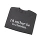 I'd rather be in Hamden // hamden CT sweatshirt   // finding connecticut  