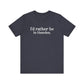 I'd rather be in Hamden // hamden CT t shirts  // finding connecticut  