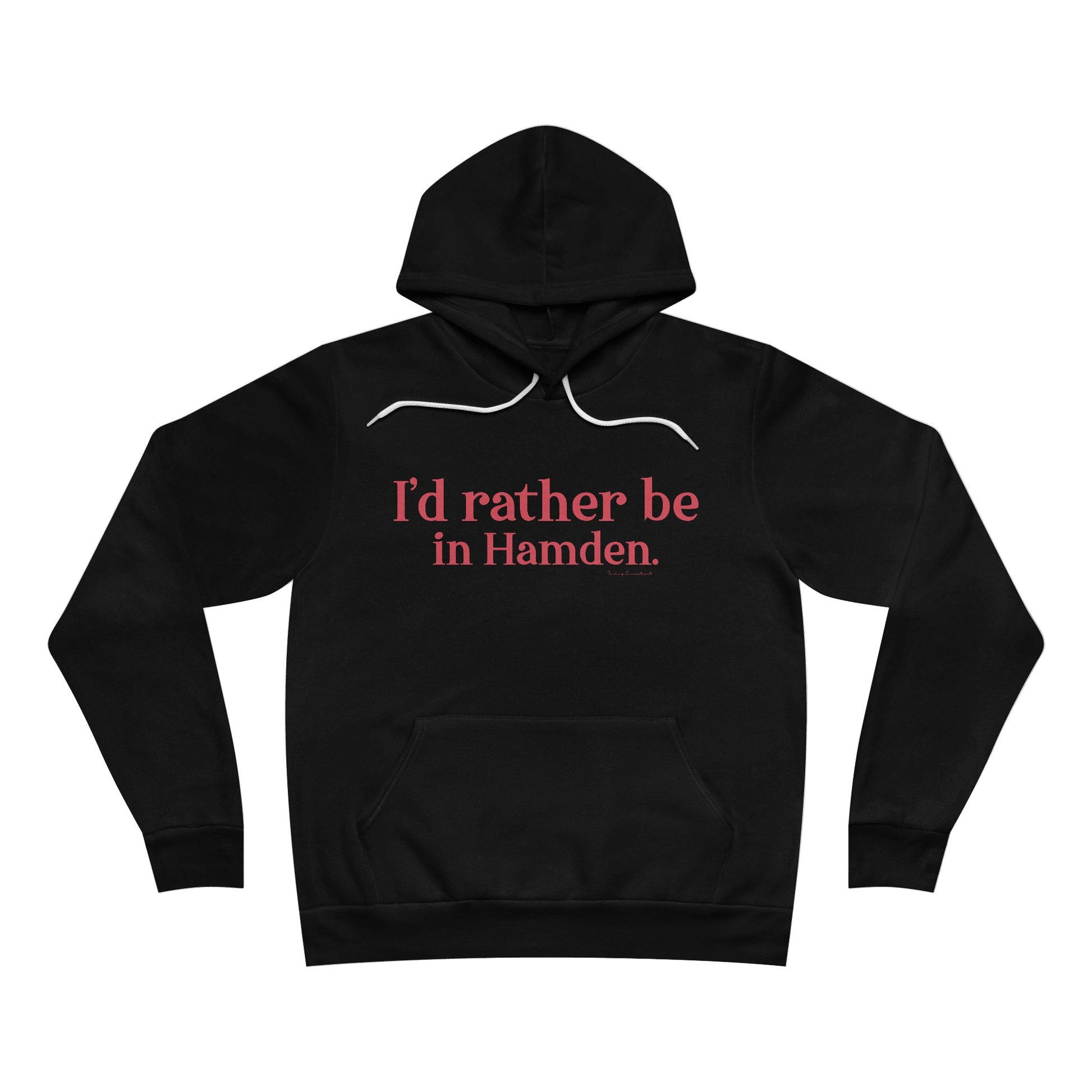 I'd rather be in Hamden // hamden connecticut hoodie sweatshirts   // finding connecticut   1