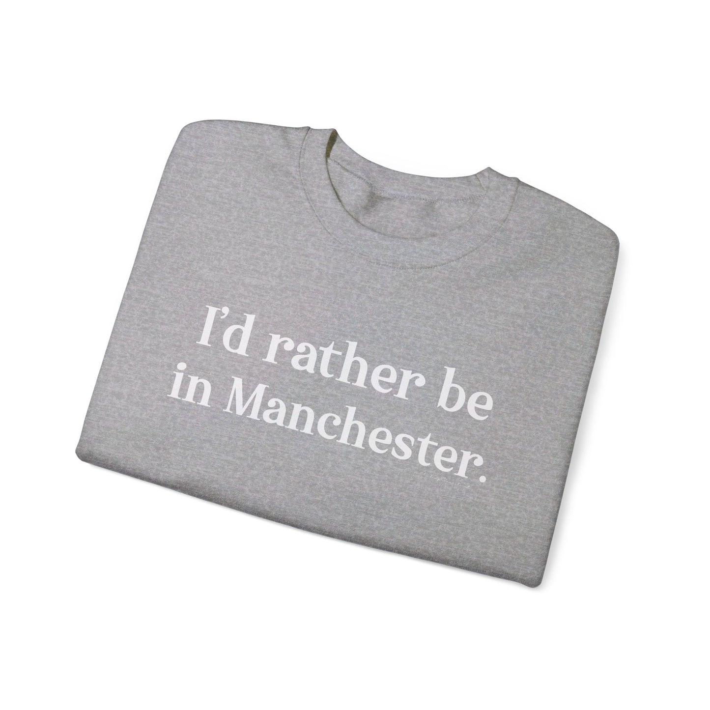 I'd rather be in Manchester // Manchester CT sweatshirt   // finding connecticut  