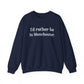 I'd rather be in Manchester // Manchester CT sweatshirt   // finding connecticut  