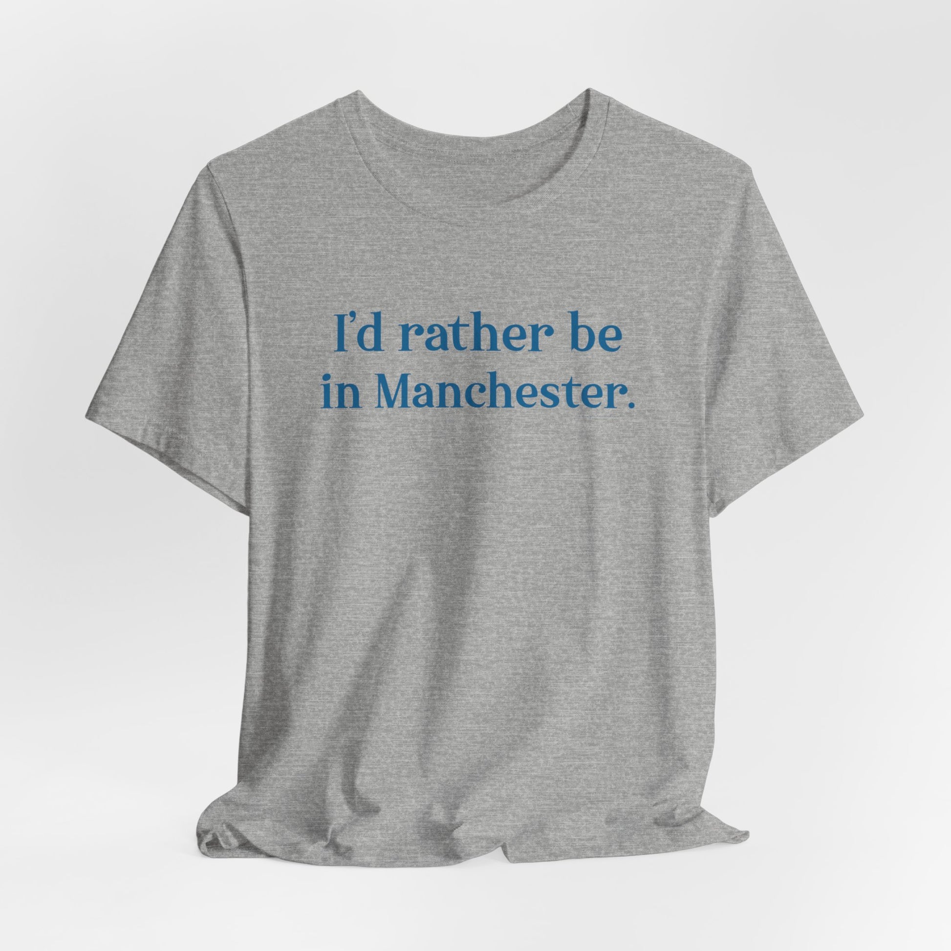 I'd rather be in Manchester // Manchester Connecticut t shirt  // finding connecticut  