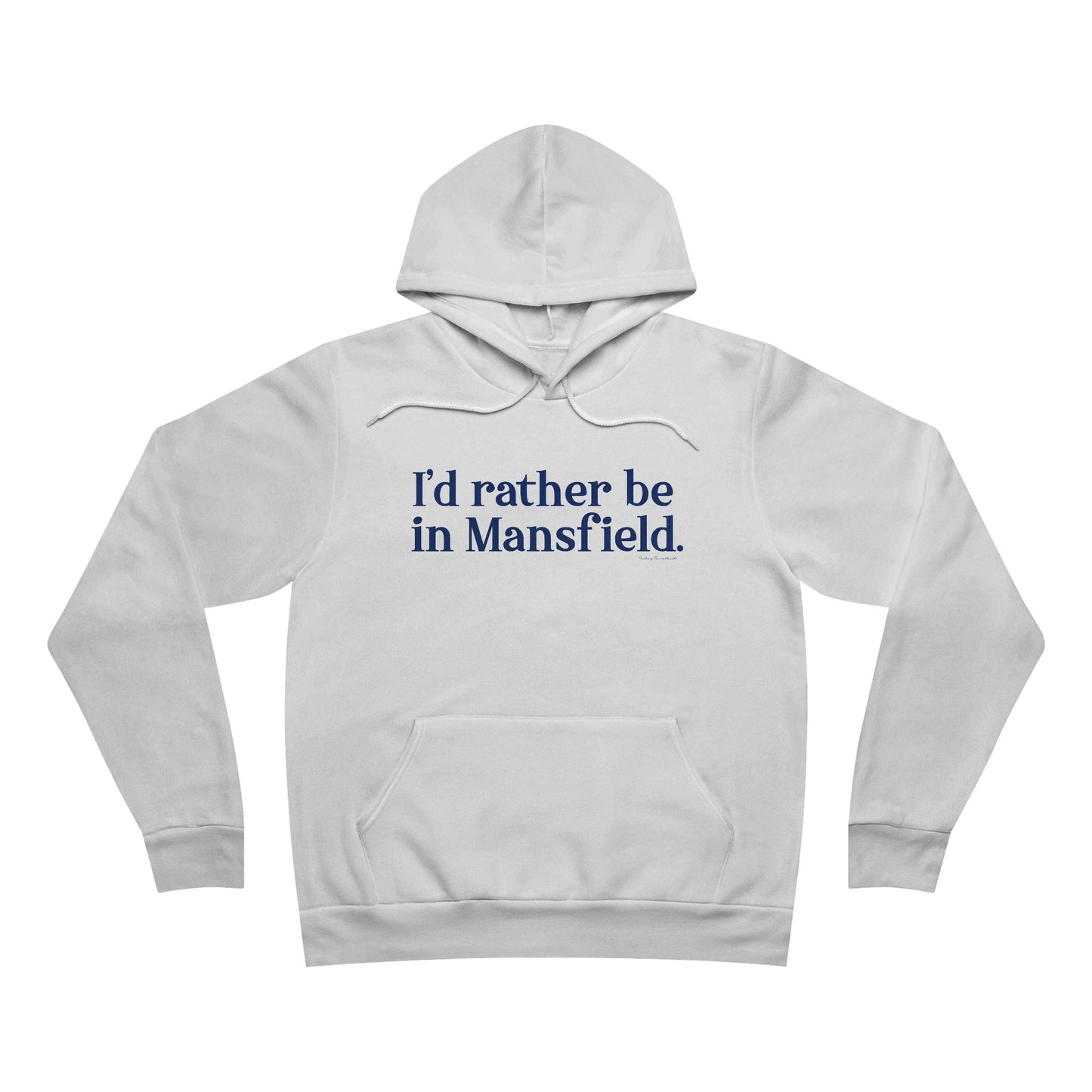 I'd rather be in Mansfield // Mansfield Connecticut unisex hoodie sweatshirt // finding connecticut 