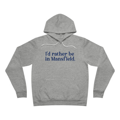 I'd rather be in Mansfield // Mansfield Connecticut unisex hoodie sweatshirt // finding connecticut 