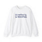 I'd rather be in Mansfield // Mansfield Connecticut unisex sweatshirt // finding connecticut 