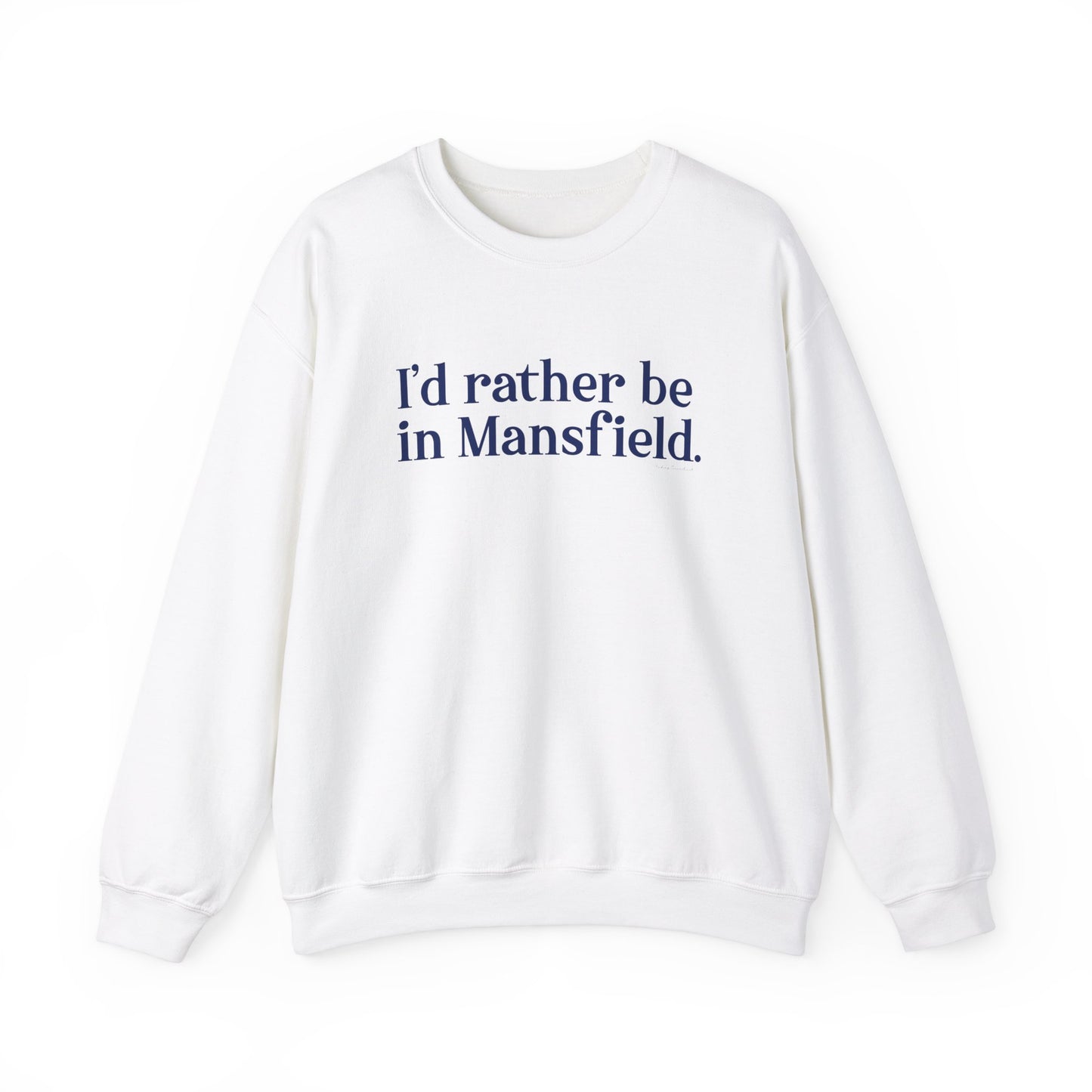 I'd rather be in Mansfield // Mansfield Connecticut unisex sweatshirt // finding connecticut 