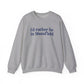 I'd rather be in Mansfield // Mansfield Connecticut unisex sweatshirt // finding connecticut 