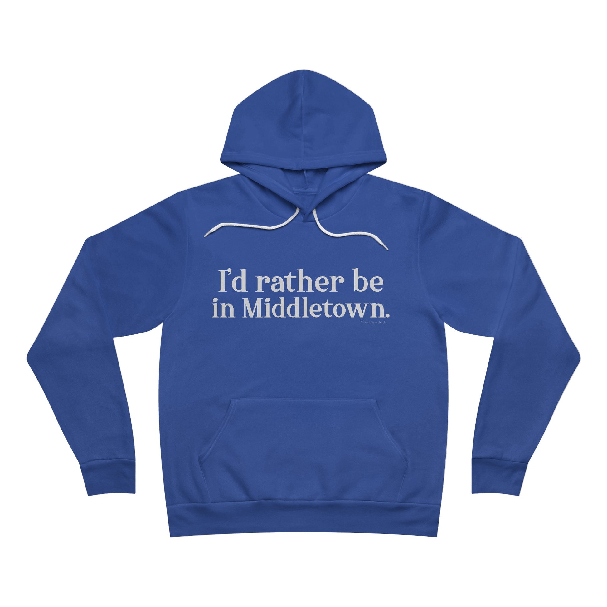 I'd rather be in Middletown / middletown CT unisex hoodie sweatshirt // finding connecticut 