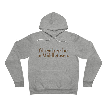 I'd rather be in Middletown / middletown connecticut unisex hoodie sweatshirt // finding connecticut 