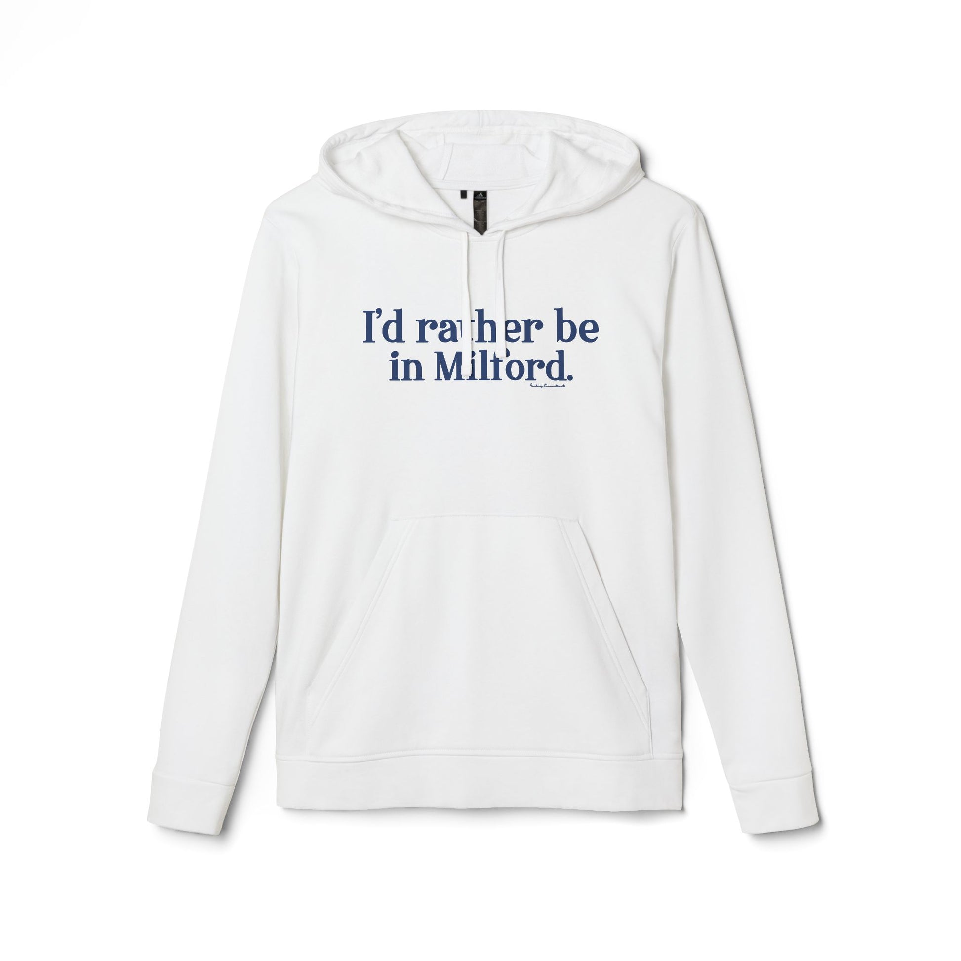 I'd rather be in Milford. // Milford connecticut  Adidas  unisex hoodie sweatshirt // finding connecticut 