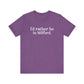 I'd rather be in Milford. // Milford ct  unisex t shirt // finding connecticut 