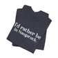 I'd rather be in Naugatuck // Naugatuck CT t shirts  // finding connecticut  