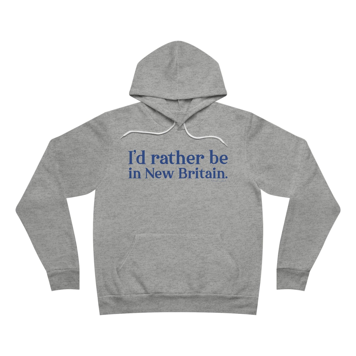 I'd rather be in New Britain // New Britain Connecticut unisex hoodie sweatshirt // finding connecticut 