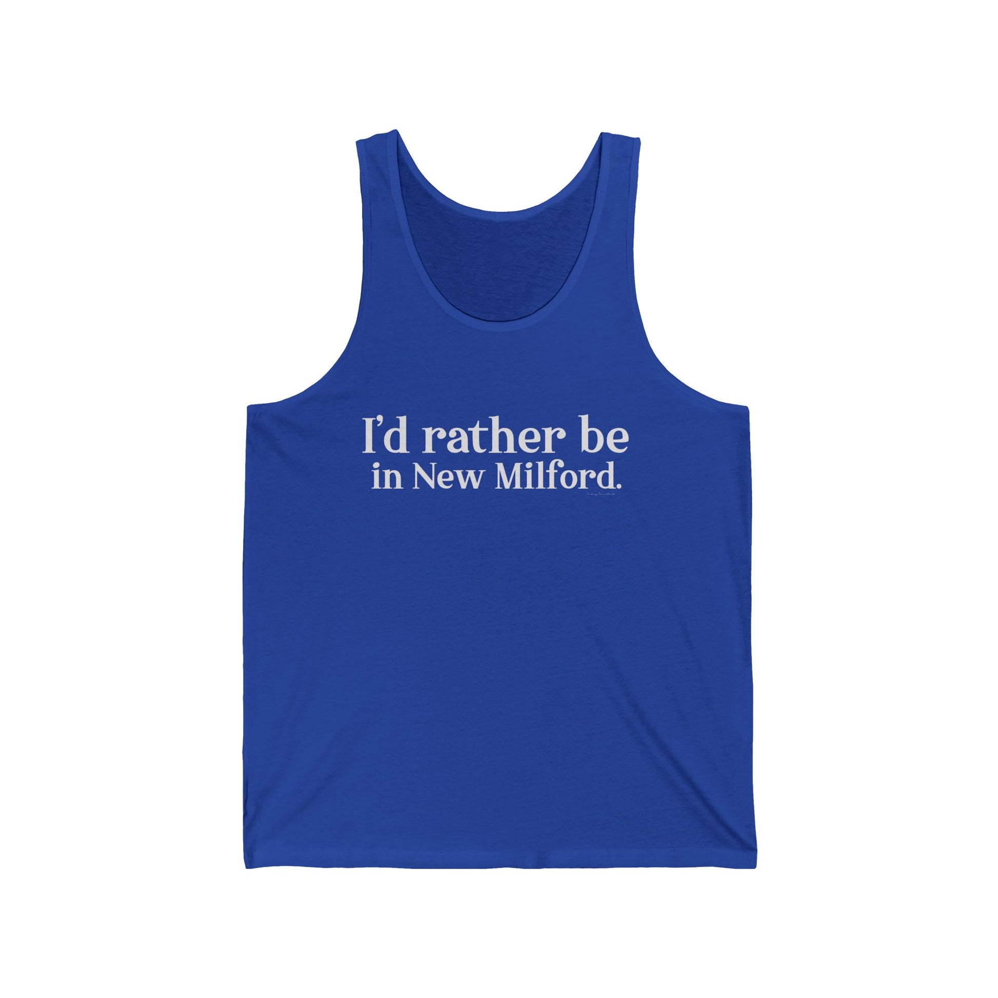 I'd rather be in New Milford /  new milford connecticut unisex tank top shirts // finding connecticut 
