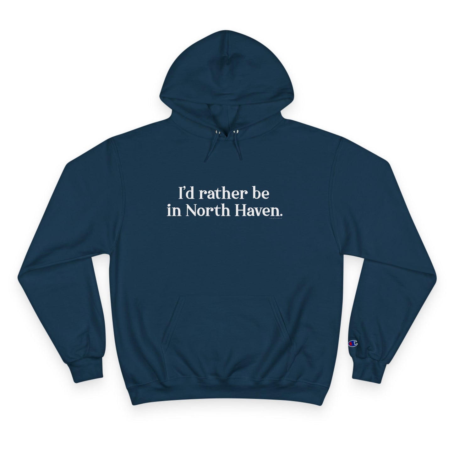 I'd rather be in North Haven // North Haven CT champion unisex hoodie sweatshirt // finding connecticut 