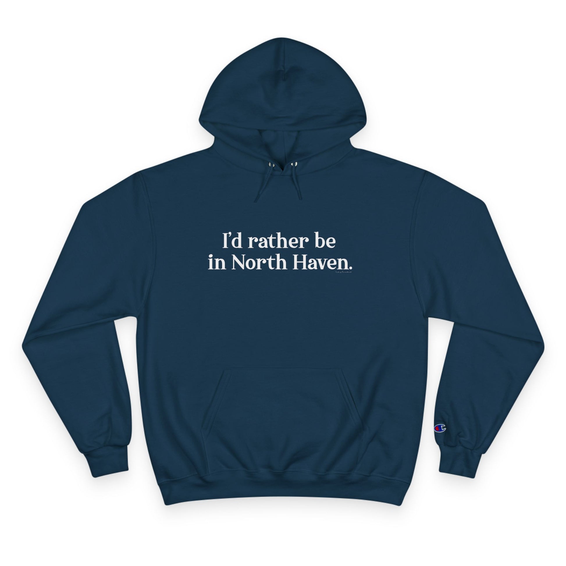 I'd rather be in North Haven // North Haven CT champion unisex hoodie sweatshirt // finding connecticut 