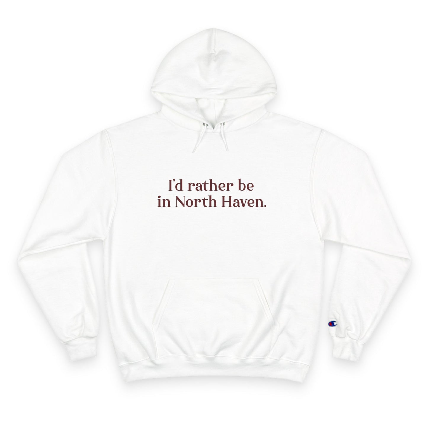 I'd rather be in North Haven // North Haven Connecticut  Champion unisex hoodie sweatshirts // finding connecticut 