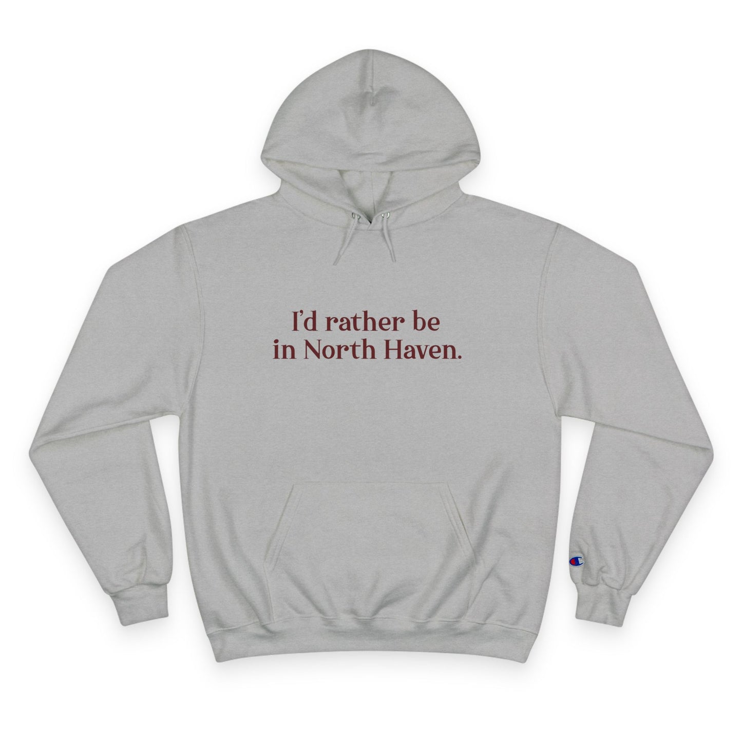 I'd rather be in North Haven // North Haven Connecticut  Champion unisex hoodie sweatshirts // finding connecticut 