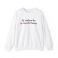 I'd rather be in North Haven // North Haven Connecticut   unisex sweatshirts // finding connecticut 