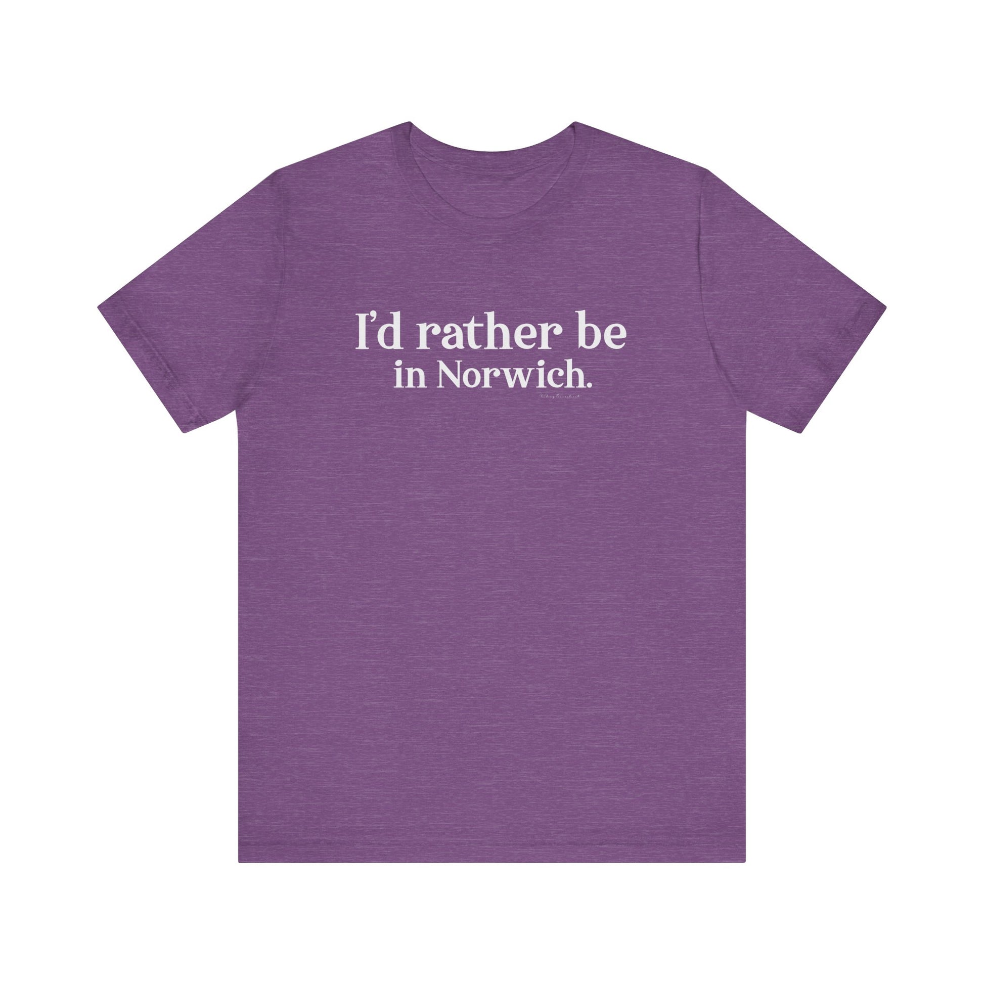 I'd rather be in Norwich // norwich Ct  unisex t shirts // finding connecticut